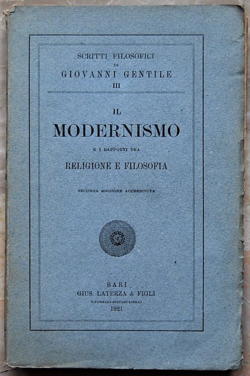 IL MODERNISMO E I RAPPORTI TRA RELIGIONE E FILOSOFIA.