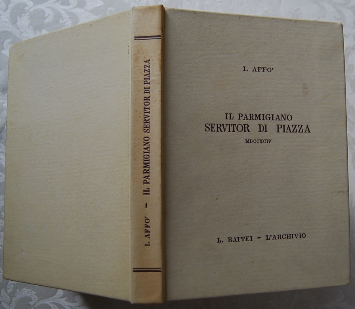 IL PARMIGIANO SERVITOR DI PIAZZA.