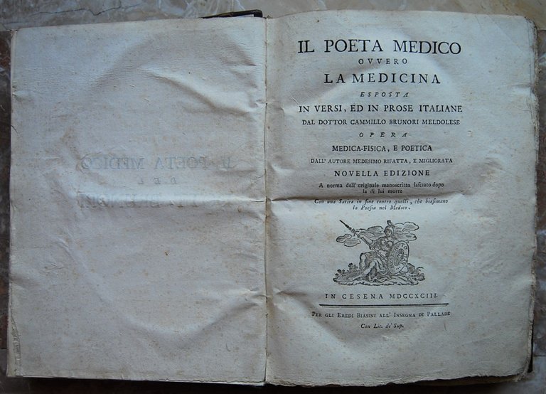 IL POETA MEDICO, OVVERO LA MEDICINA ESPOSTA IN VERSI, ED …