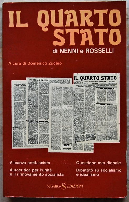 IL QUARTO STATO. DI NENNI E ROSSELLI.