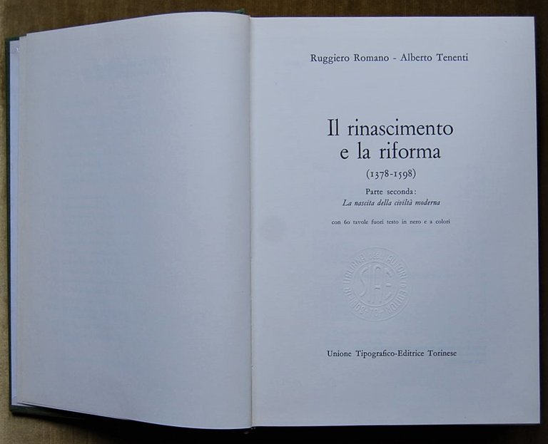 IL RINASCIMENTO E LA RIFORMA. (1378 1598). PARTE SECONDA: LA …