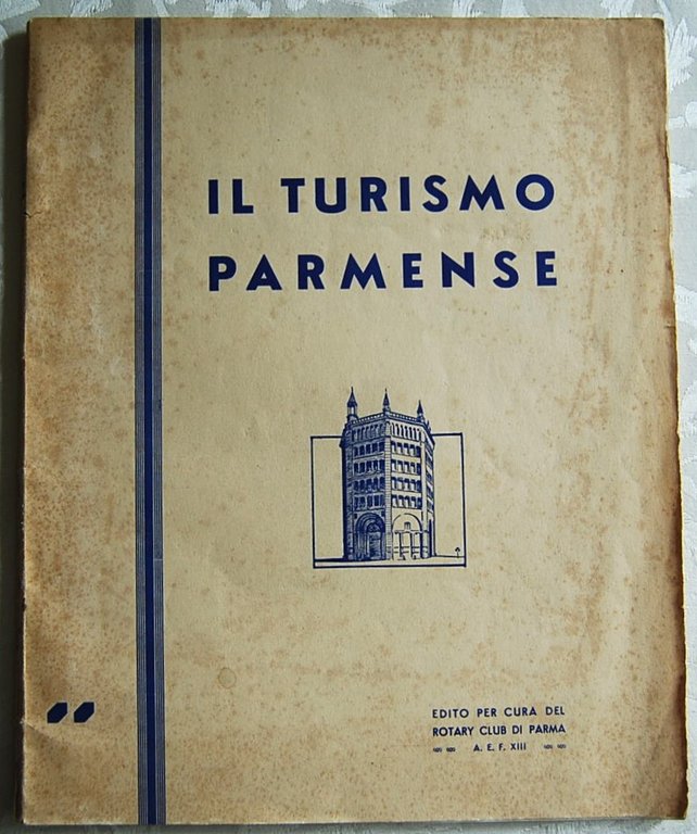 IL TURISMO PARMENSE.