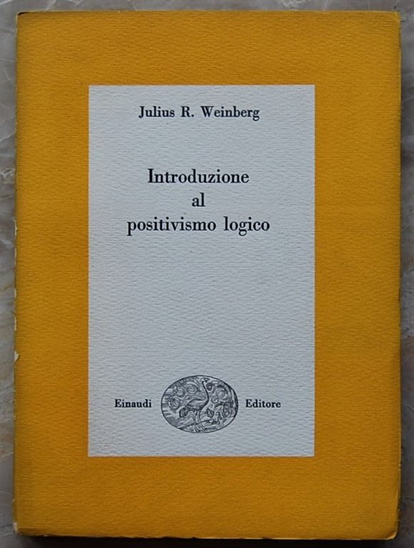 INTRODUZIONE AL POSITIVISMO LOGICO.
