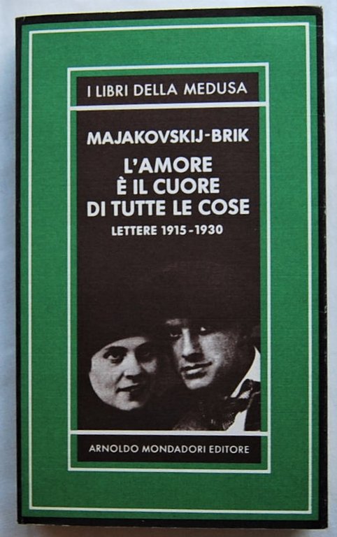 L'AMORE E' IL CUORE DI TUTTE LE COSE. LETTERE 1915 …