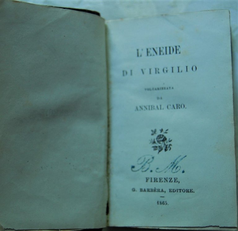 L'ENEIDE. VOLGARIZZATA DA ANNIBAL CARO.