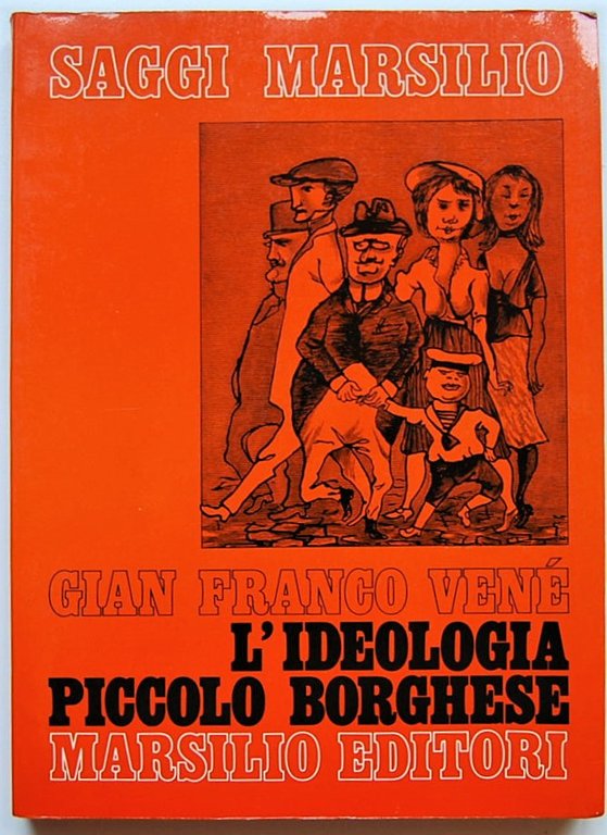 L'IDEOLOGIA PICCOLO BORGHESE.