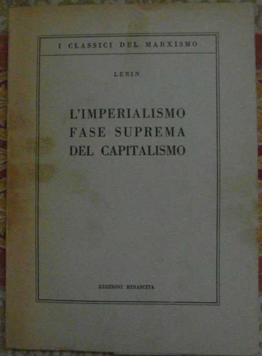 L'IMPERIALISMO FASE SUPREMA DEL CAPITALISMO. SAGGIO POPOLARE.