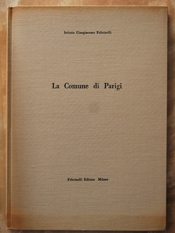 LA COMUNE DI PARIGI. SAGGIO BIBLIOGRAFICO.