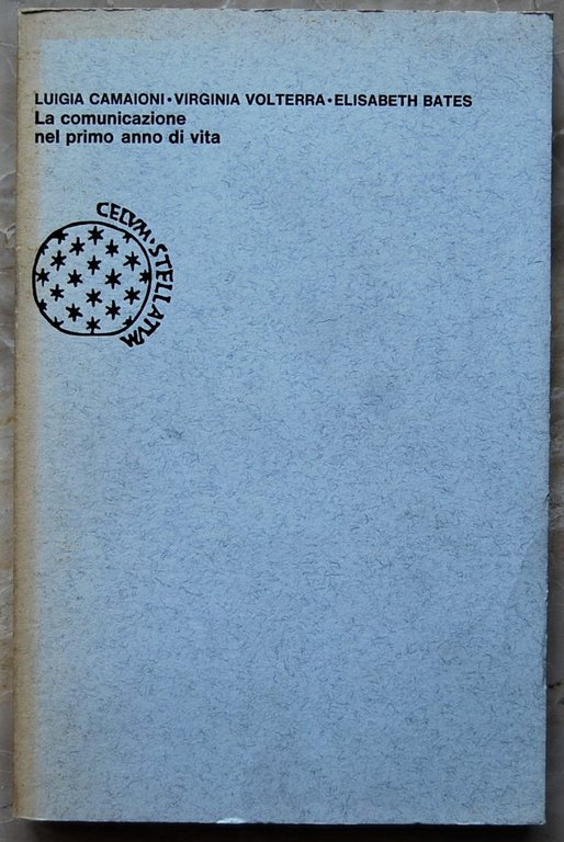 LA COMUNICAZIONE NEL PRIMO ANNO DI VITA.
