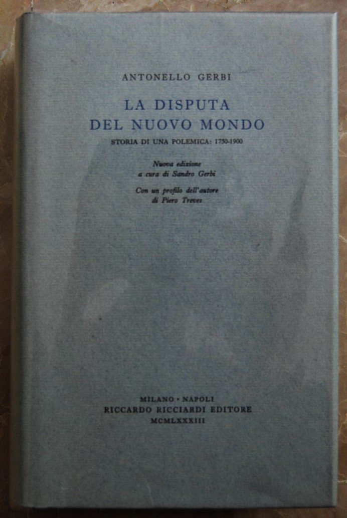 LA DISPUTA DEL NUOVO MONDO. STORIA DI UNA POLEMICA. 1750 …