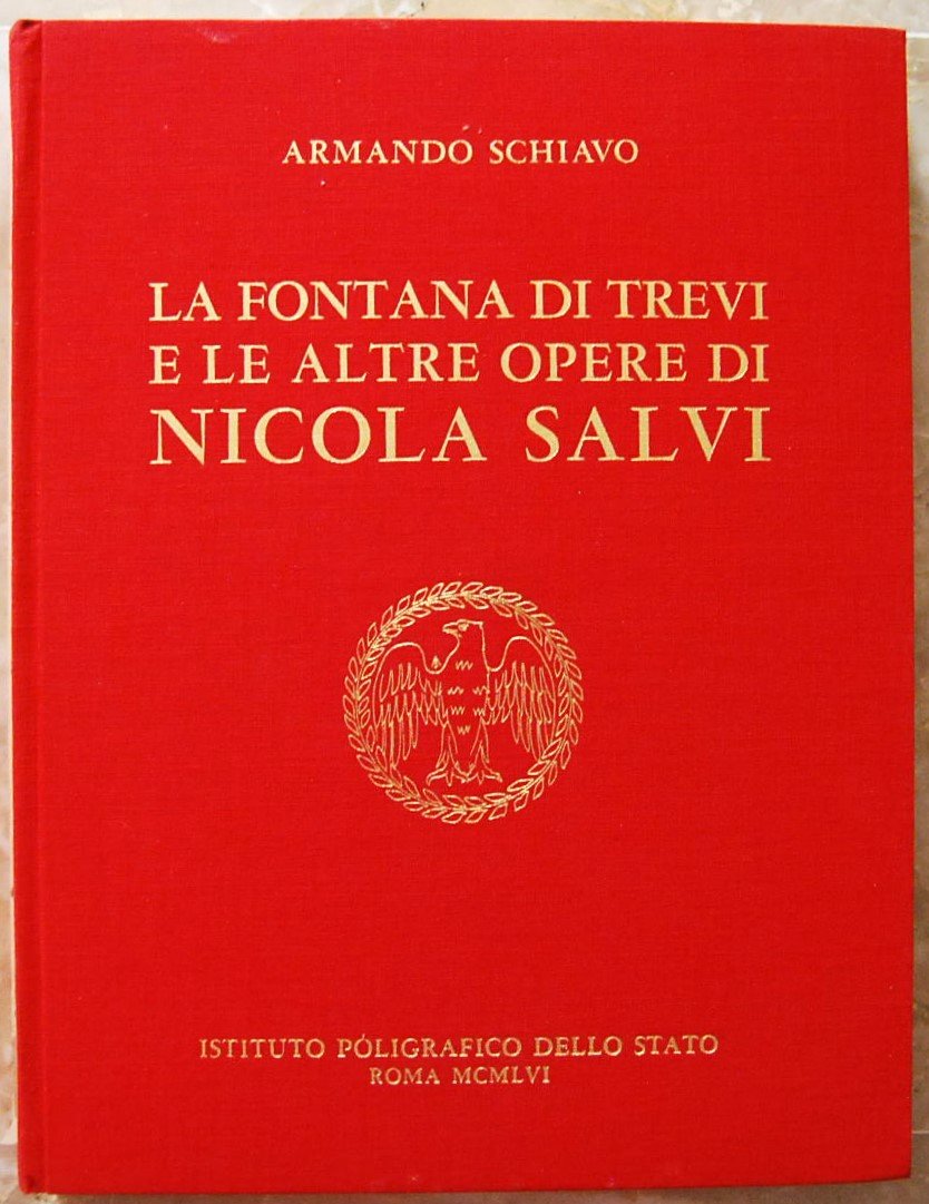 LA FONTANA DI TREVI E LE ALTRE OPERE DI NICOLA …