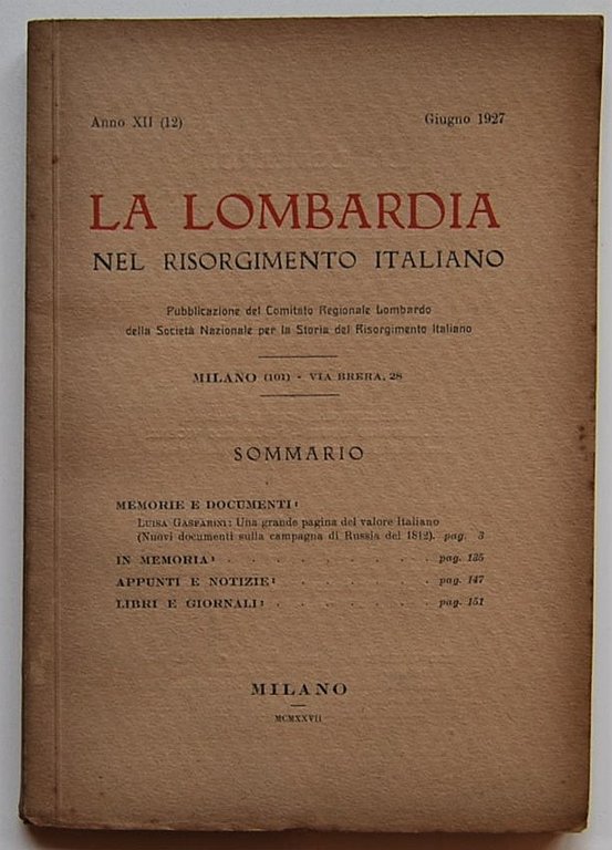 LA LOMBARDIA NEL RISORGIMENTO ITALIANO. ANNO XII. GIUGNO 1927.