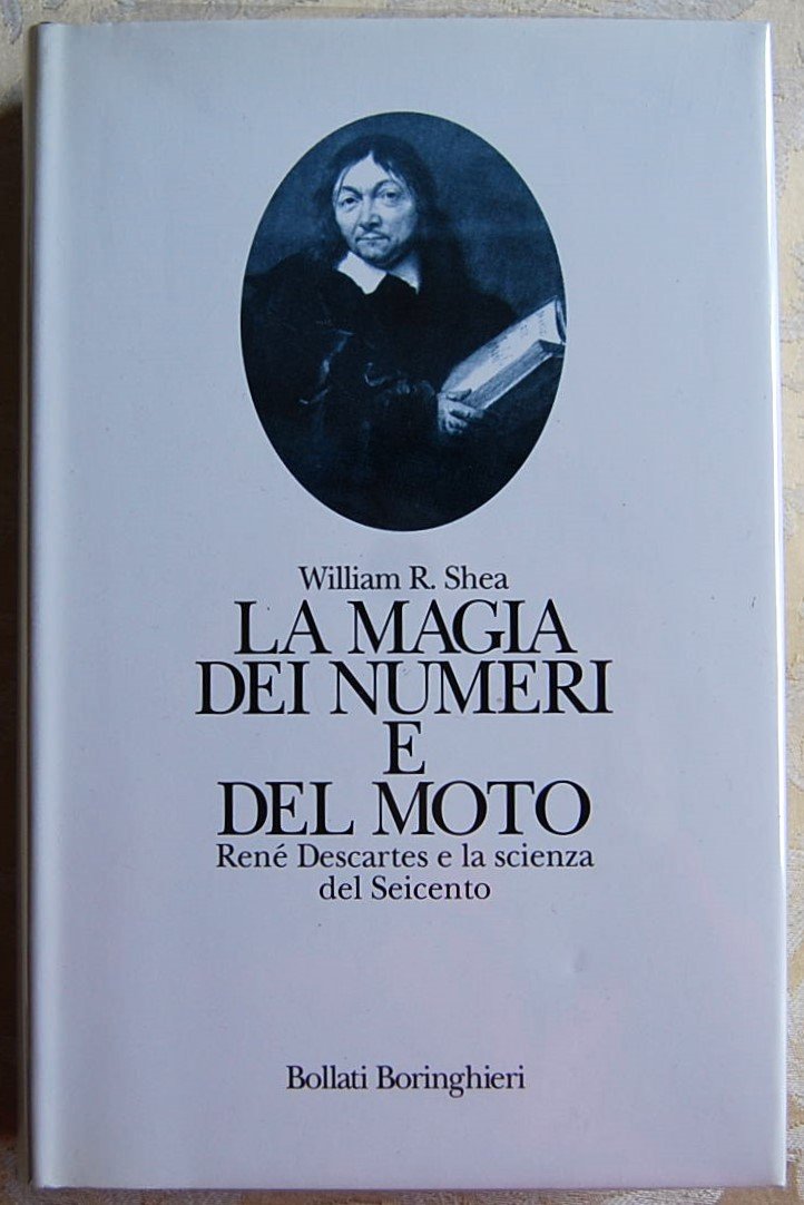 LA MAGIA DEI NUMERI E DEL MOTO. RENE' DESCARTES E …