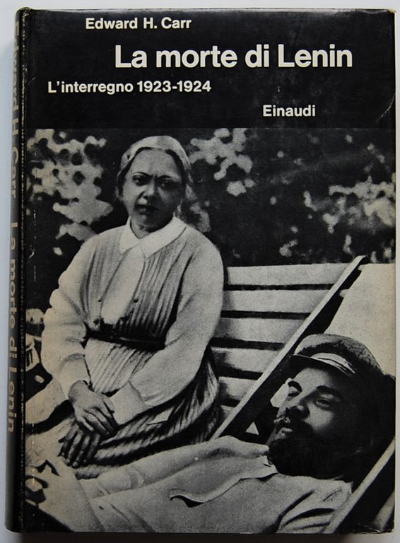 LA MORTE DI LENIN. L'INTERREGNO 1923 1924.
