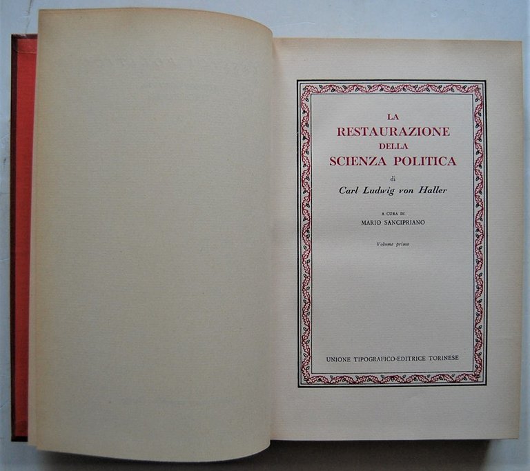 LA RESTAURAZIONE DELLA SCIENZA POLITICA. VOLUME PRIMO.