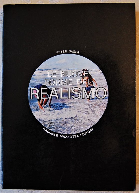 LE NUOVE FORME DEL REALISMO.