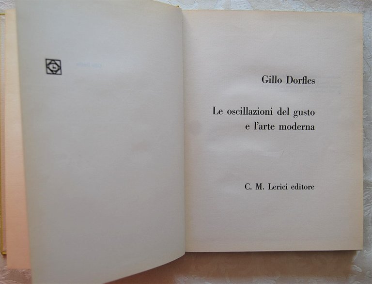 LE OSCILLAZIONI DEL GUSTO E L'ARTE MODERNA.