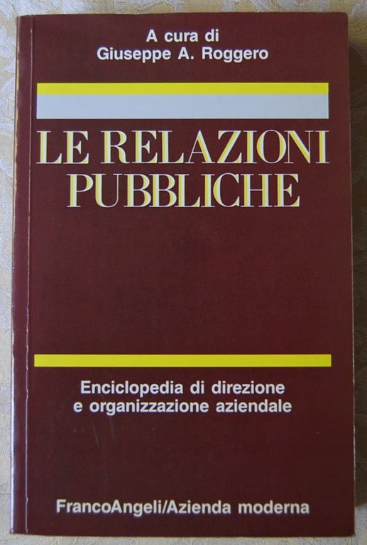 LE RELAZIONI PUBBLICHE.