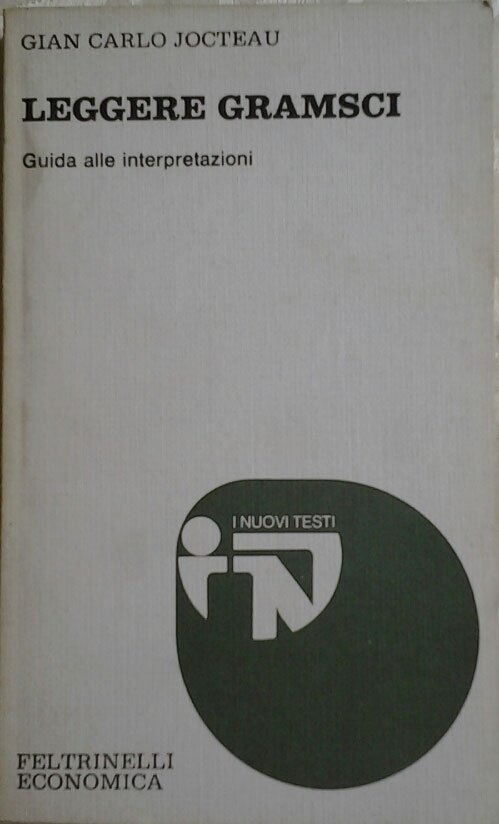 LEGGERE GRAMSCI. Una guida alle interpretazioni.