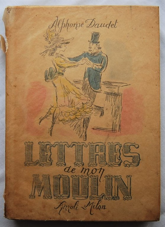 LETTRES DE MON MOULIN.