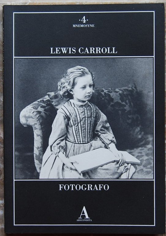LEWIS CARROLL. FOTOGRAFO.