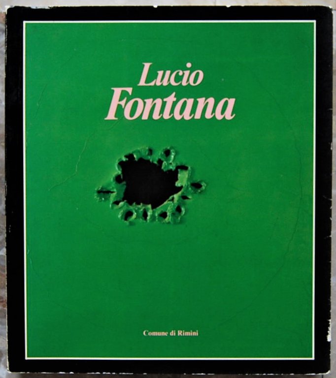 LUCIO FONTANA. MOSTRA ANTOLOGICA.