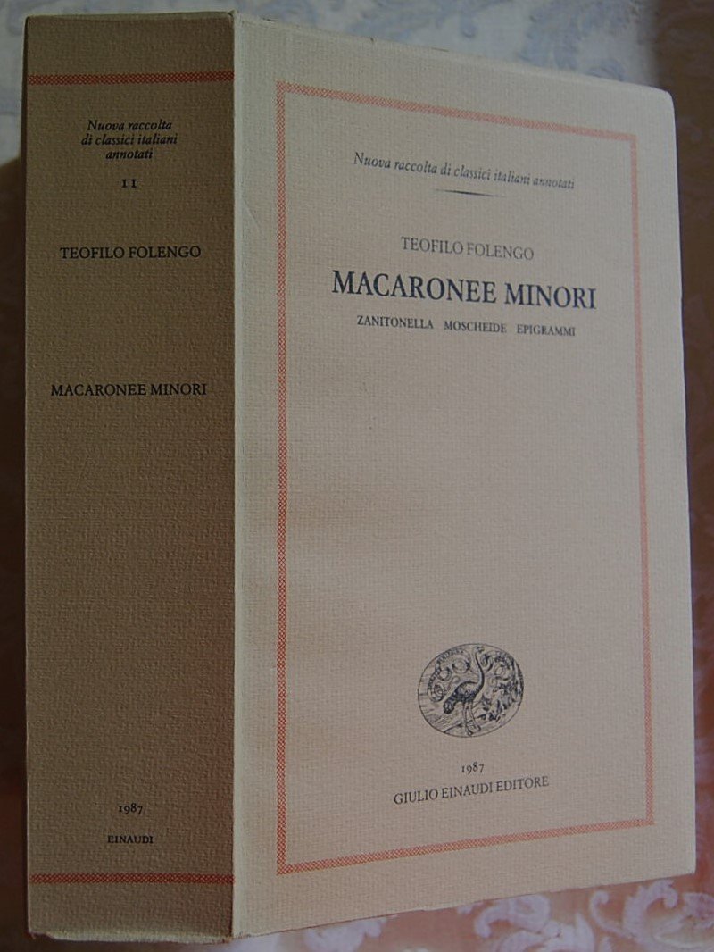 MACARONEE MINORI. ZANITONELLA. MOSCHEIDE. EPIGRAMMI.