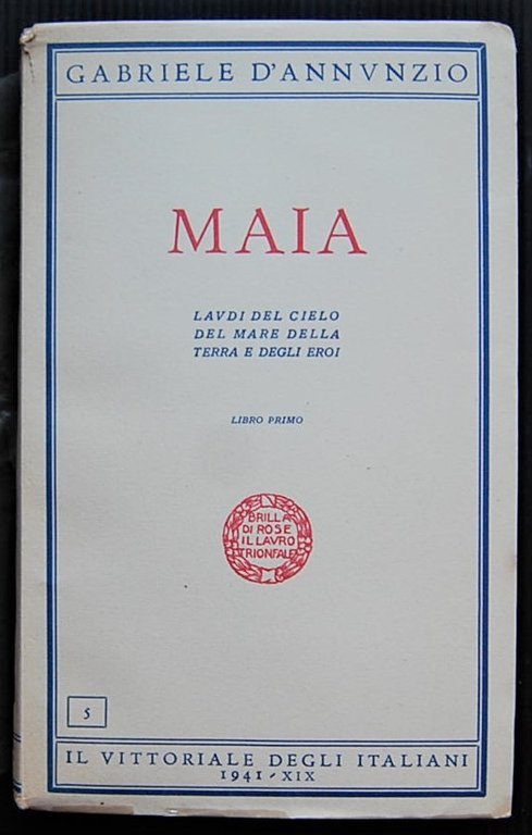 MAIA. LAUDI DEL CIELO DEL MARE DELLA TERRA E DEGLI …