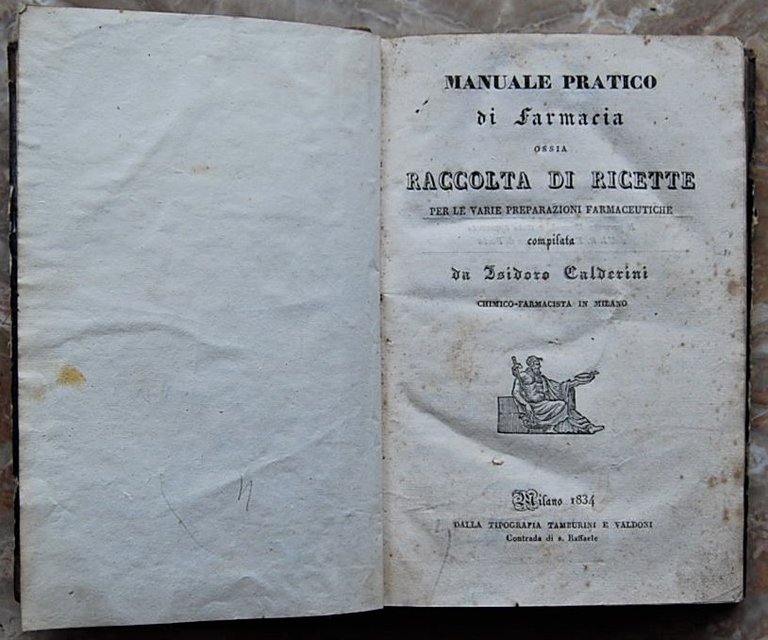 MANUALE PRATICO DI FARMACIA. OSSIA RACCOLTA DI RICETTE PERLE VARIE …