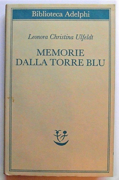 MEMORIE DALLA TORRE BLU.