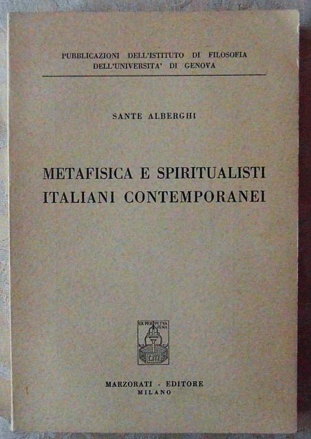 METAFISICA E SPIRITUALISTI ITALIANI CONTEMPORANEI.