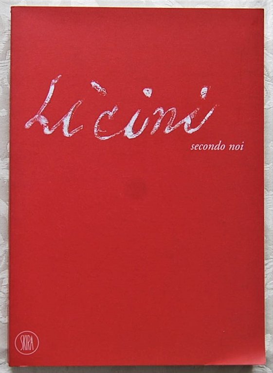 OSVALDO LICINI. SECONDO NOI.