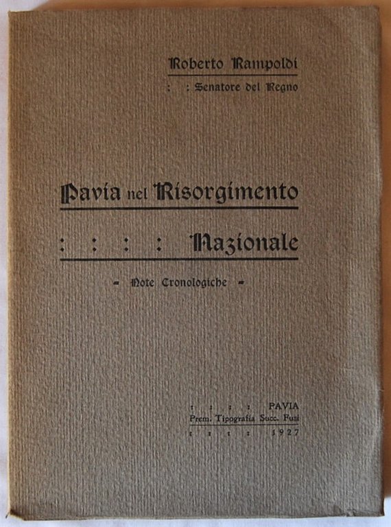 PAVIA NEL RISORGIMENTO NAZIONALE. NOTE CRONOLOGICHE.