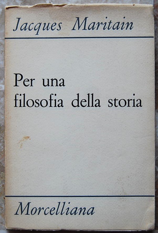 PER UNA FILOSOFIA DELLA STORIA.