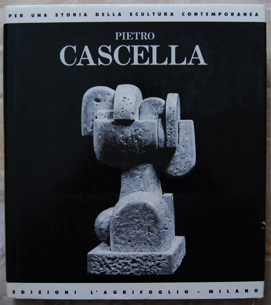 PIETRO CASCELLA. OPERE 1946 1986.