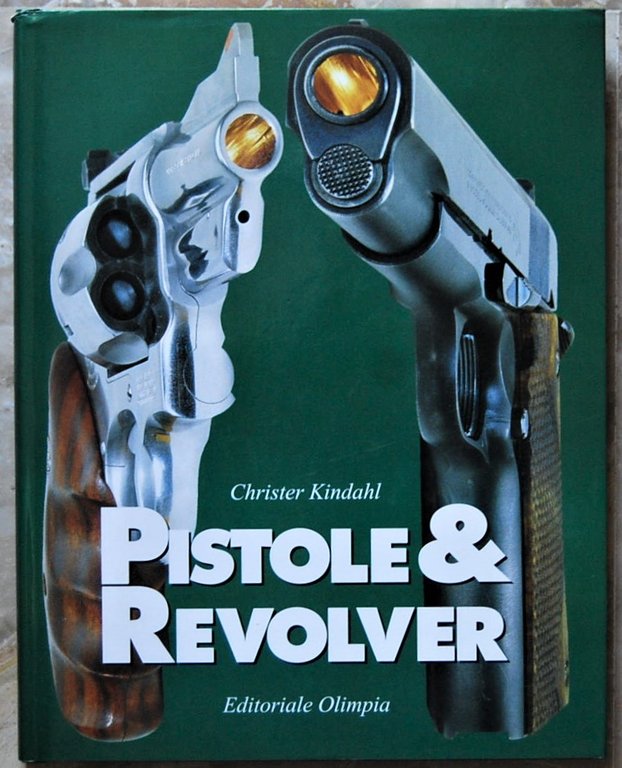 PISTOLE & REVOLVER.