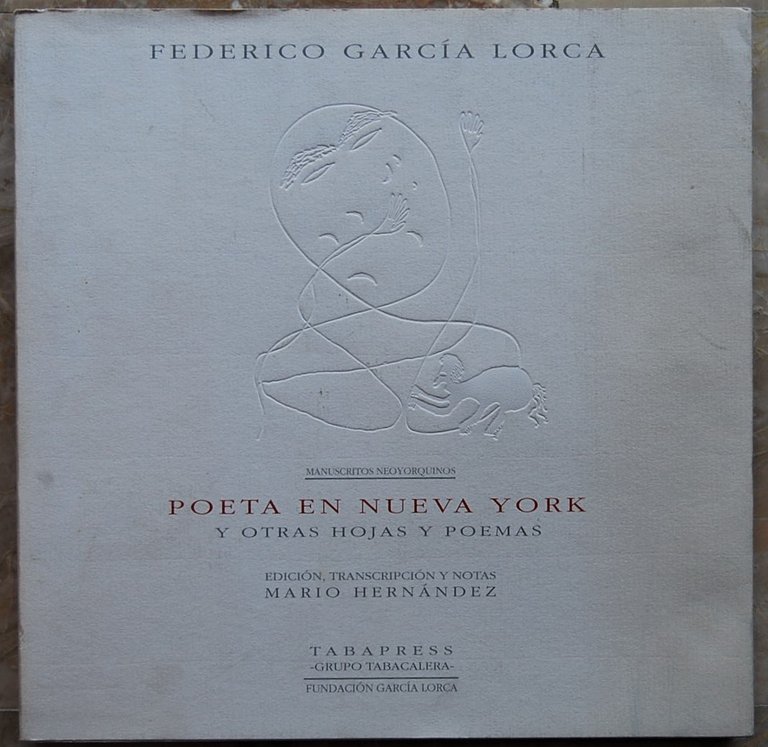 POETA EN NUEVA YORK Y OTRAS HOJAS Y POEMAS. EDICION, …