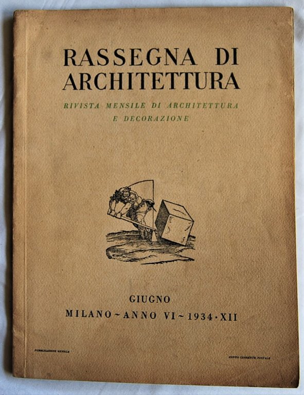 RASSEGNA DI ARCHITETTURA. RIVISTA MENSILE DI ARCHITETTURA E DECORAZIONE. GIUGNO …