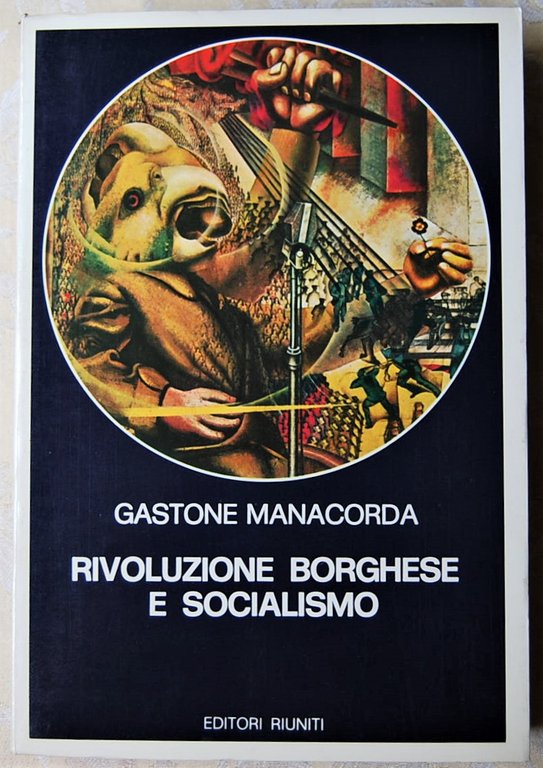 RIVOLUZIONE BORGHESE E SOCIALISMO.