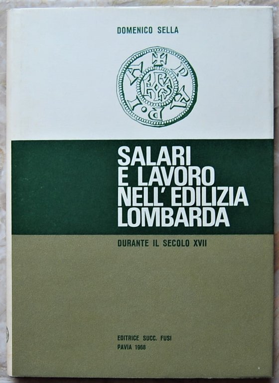 SALARI E LAVORO NELL'EDILIZIA LOMBARDA. DURANTE IL SECOLO XVII.