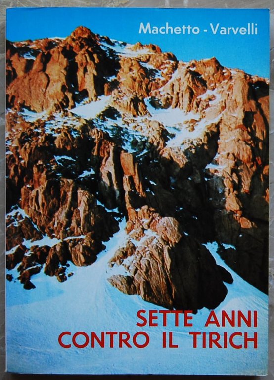 SETTE ANNI CONTRO IL TIRICH.