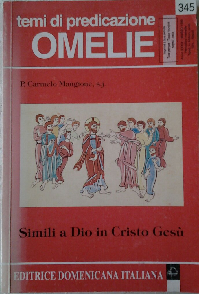 SIMILI A DIO IN CRISTO GESU'.