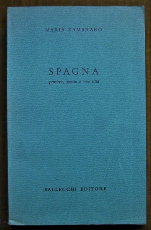 SPAGNA.PENSIERI, POESIA E UNA CITTA'.