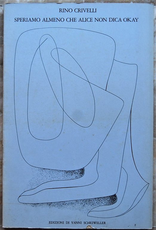 SPERIAMO ALMENO CHE ALICE NON DICA OKAY. 150 DISEGNI E …