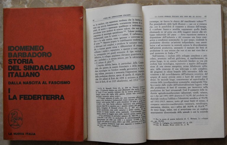 STORIA DEL SINDACALISMO ITALIANO. DALLA NASCITA AL FASCISMO. VOL. 1: …