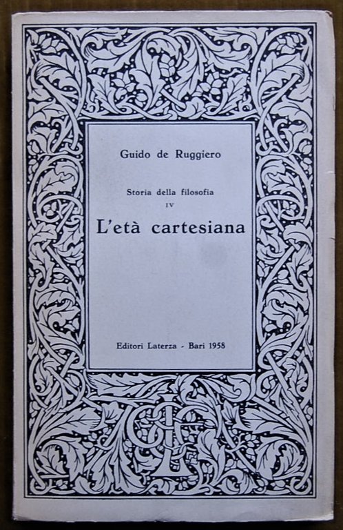 STORIA DELLA FILOSOFIA. VOLUME IV. L'ETA' CARTESIANA.