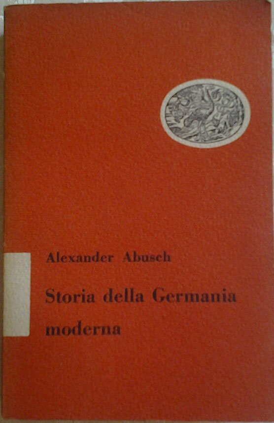 STORIA DELLA GERMANIA MODERNA.