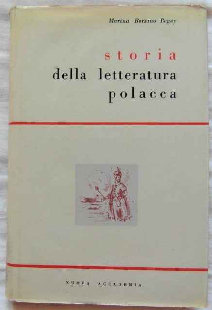 STORIA DELLA LETTERATURA POLACCA.