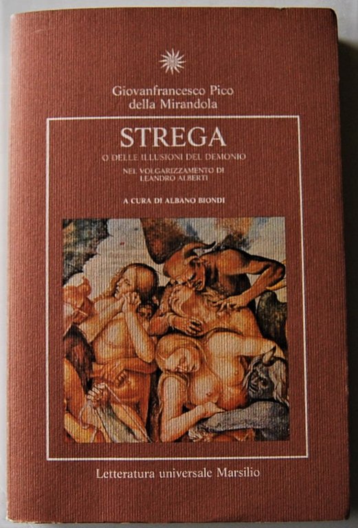 STREGA. O DELLE ILLUSIONI DEL DEMONIO.