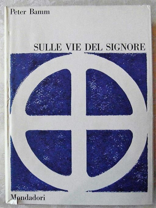 SULLE VIE DEL SIGNORE.